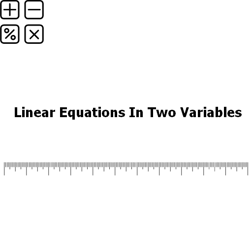 Linear Equations In Two Variables